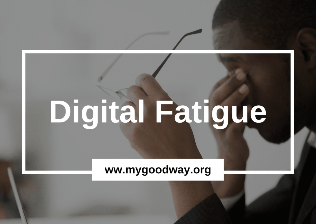 Crossroads blog - digital fatigue Crossroads blog - digital fatigue